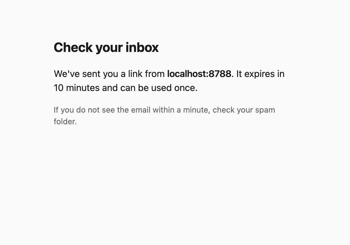 Check your inbox: a message saying a link has been sent, and to check spam if it doesn't arrive within a minute